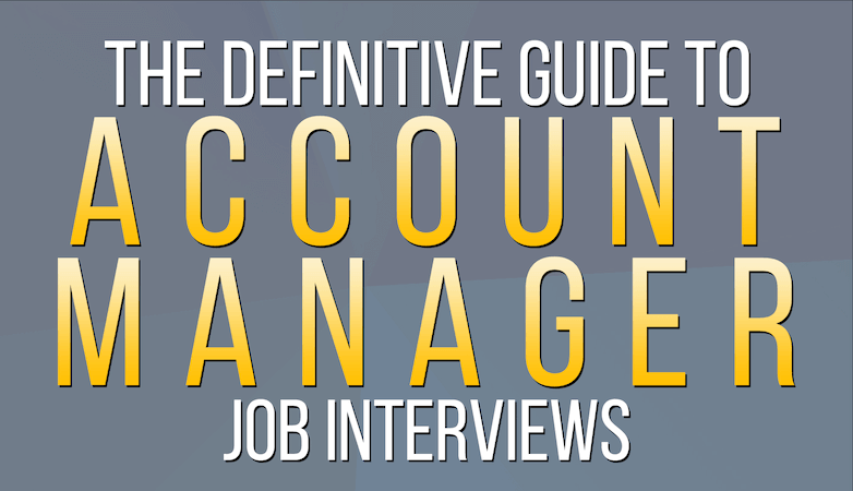 Account Manager Interview Guide