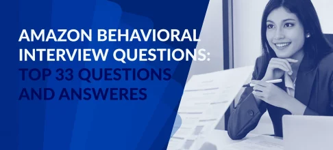 Amazon Behavioral Interview Questions