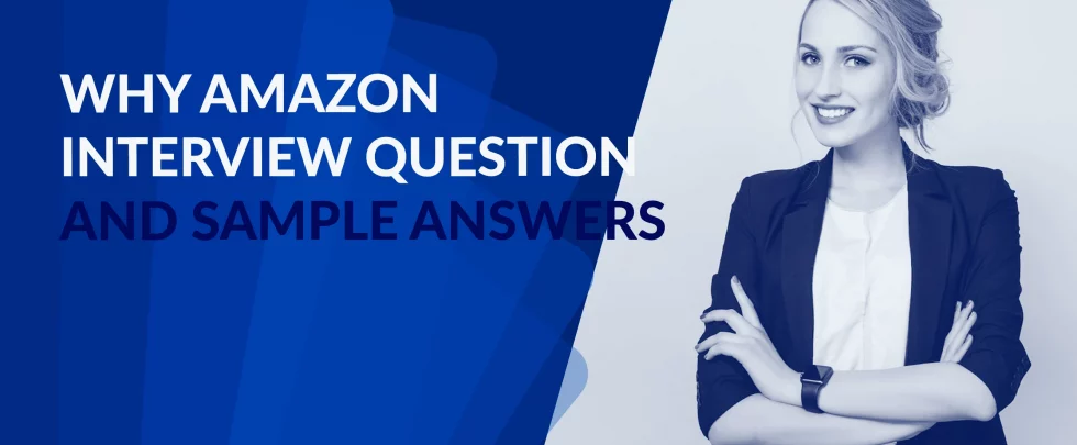 Why Amazon Interview Question