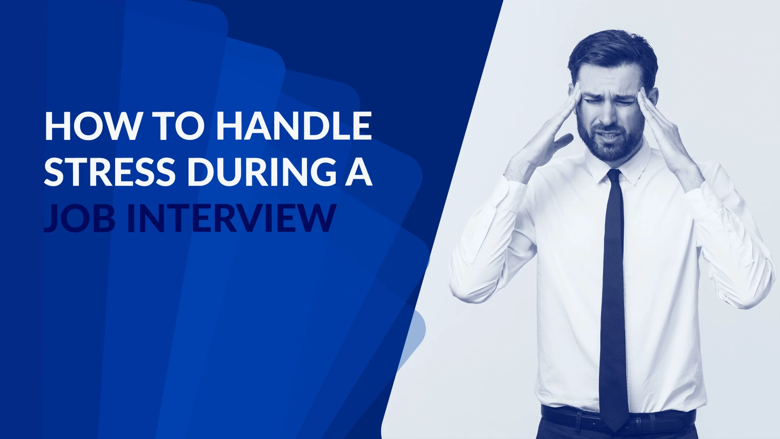 How to Handle Stress During a Job Interview