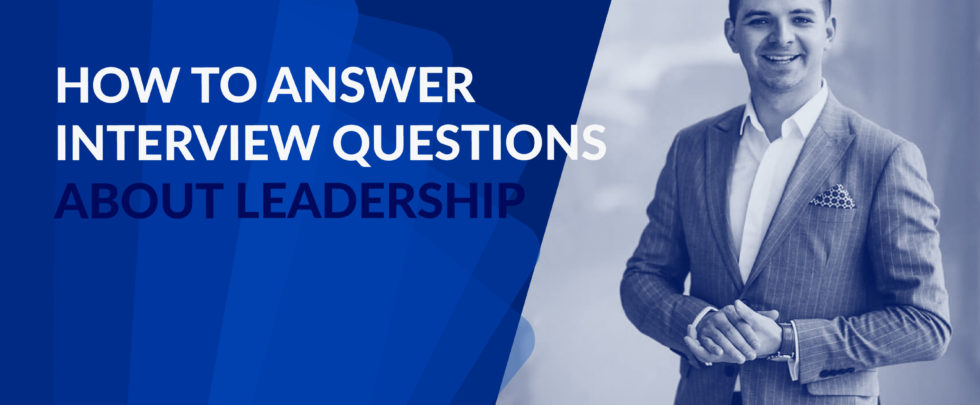 Interview Questions About Leadership