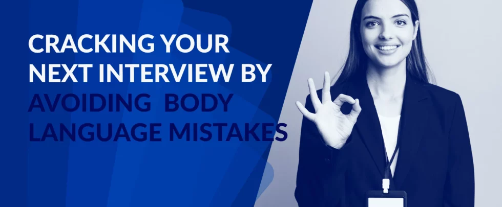 Body Language Mistakes