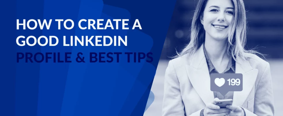 How-to-Create-a-Good-LinkedIn-Profile