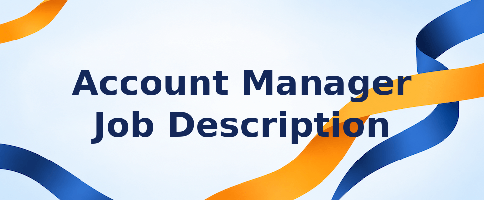 Account manager job description overview