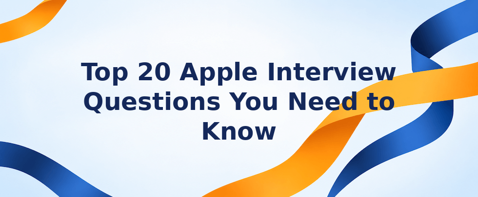 Top Apple interview questions you need to know
