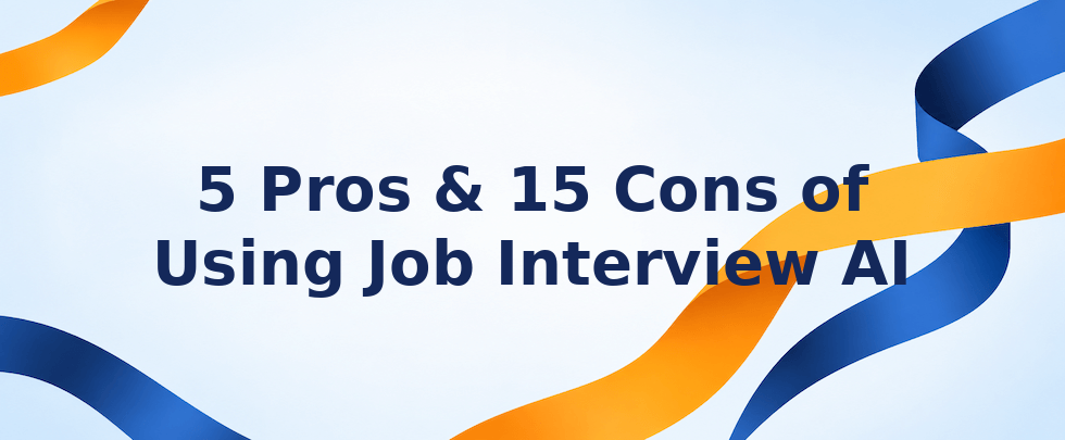 Pros and cons of using job interview AI
