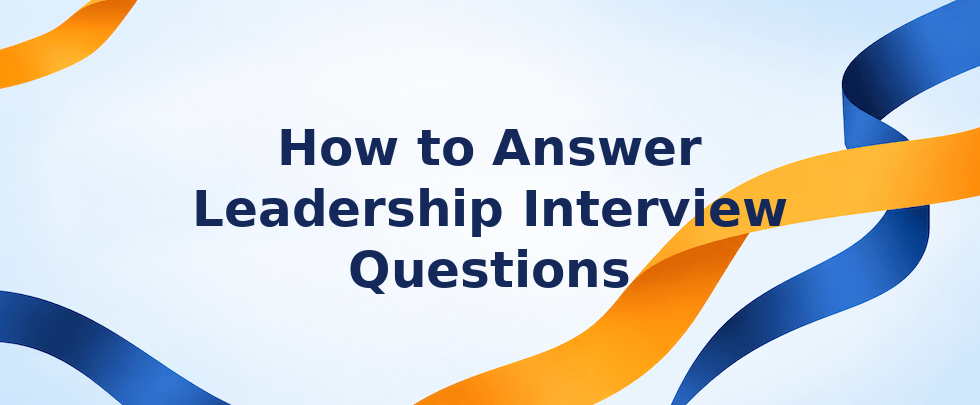 How to answer leadership interview questions