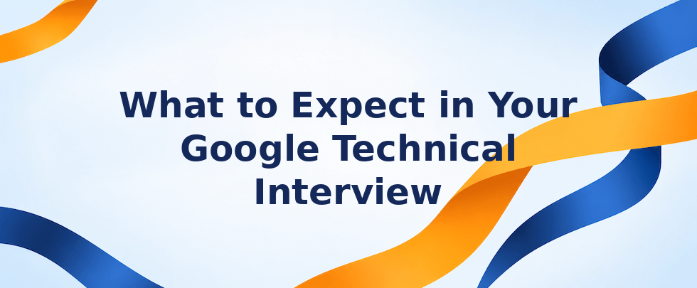 What to expect in your Google technical interview